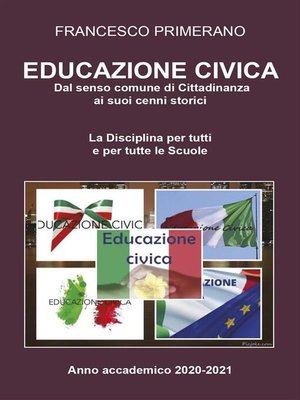 cover image of Educazione Civica--Dal senso comune di Cittadinanza ai suoi cenni storici